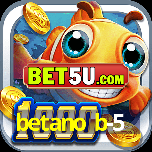 betano b